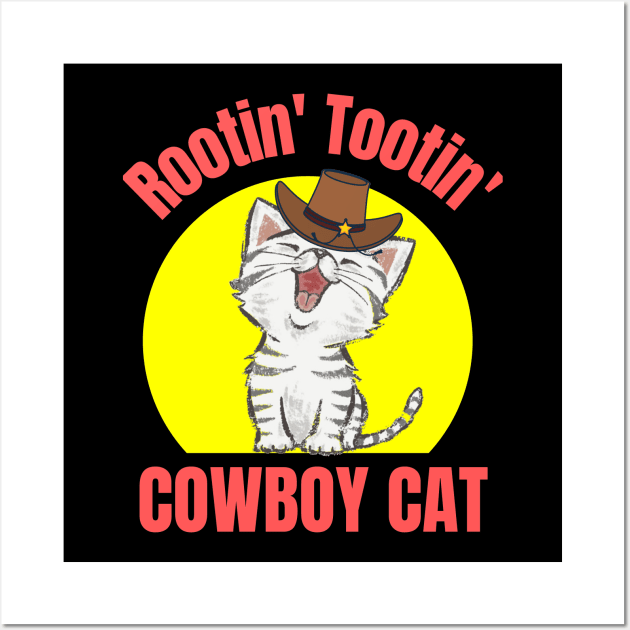 Rootin Tootin Cowboy Hat Cat Kitty Western Kitten Feline Lovers Wall Art by shywolf